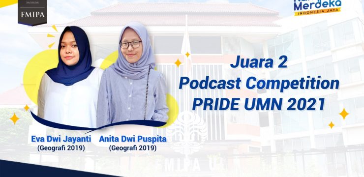 Dua Mahasiswa FMIPA UI Raih Juara 2 Podcast Competition PRIDE UMN 2021 ...